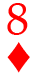 Eight of Diamonds